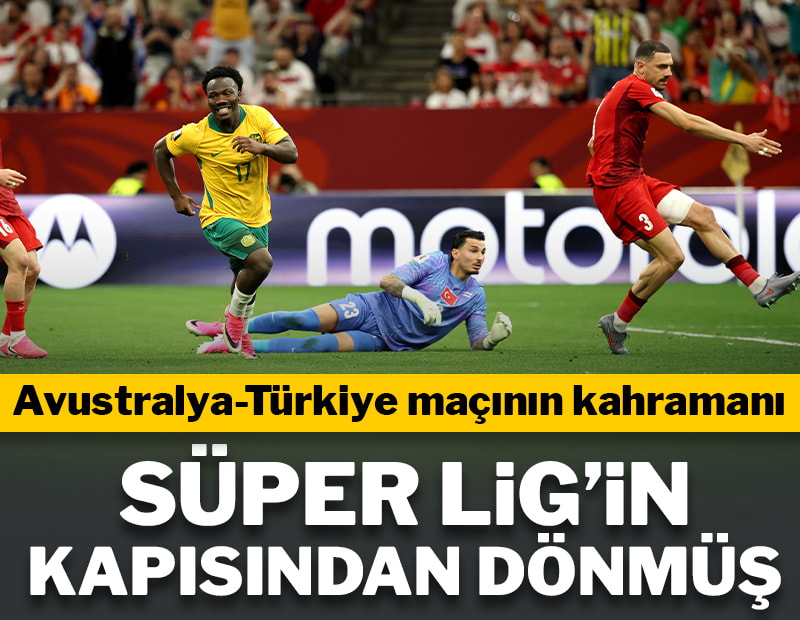 Türkiye'ye gol attı çarpıcı gerçek ortaya çıktı! Süper Lig'in kapısından dönmüş