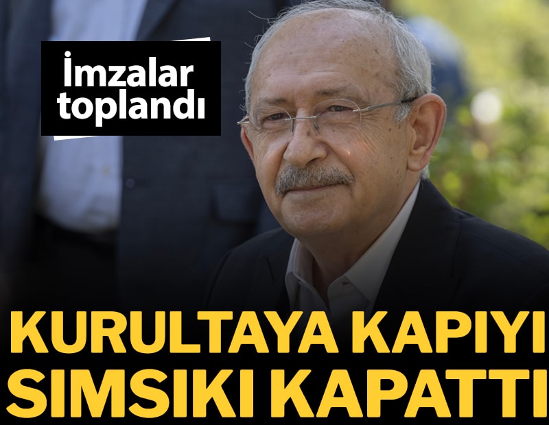 İmzalar toplandı, Kılıçdaroğlu kurultaya kapıyı kapattı
