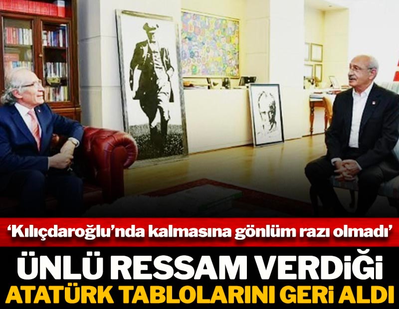 Ünlü Ressam'dan Butlan tepkisi: Verdiği Atatürk tablosunu geri aldı