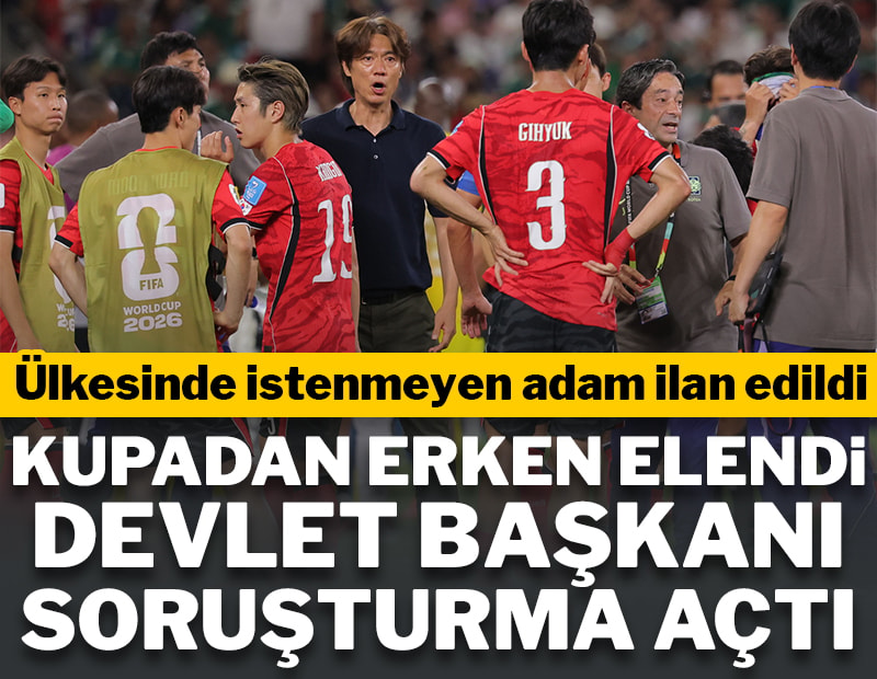Dünya Kupası'ndan erken elendi, devlet başkanı soruşturma başlattı