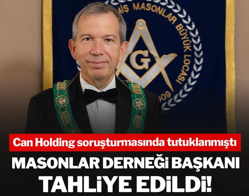 Masonlar Derneği Başkanı Remzi Sanver tahliye edildi! Can Holding soruşturmasında tutuklanmıştı