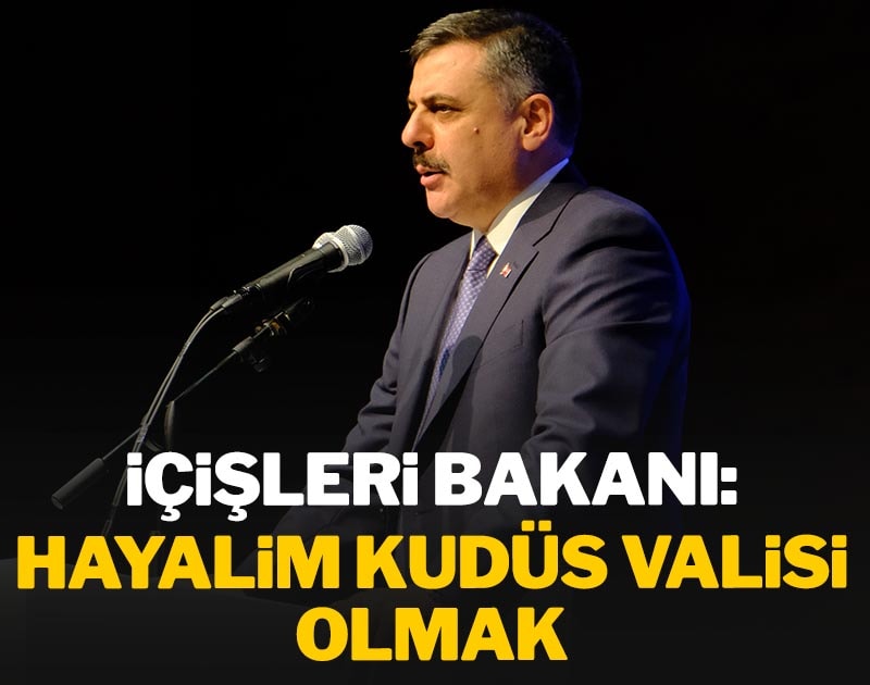 Bakan, Kudüs Valisi olmak istiyor
