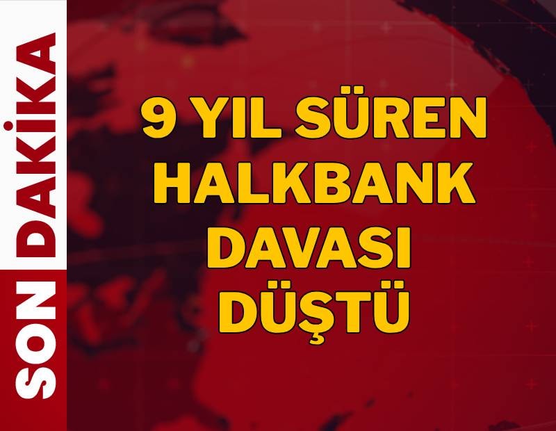 ABD'de Halkbank davası düşürüldü