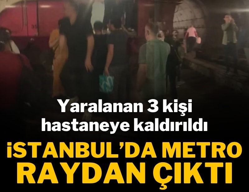 Bostancı'da metro raydan çıktı; üç yolcu yaralandı