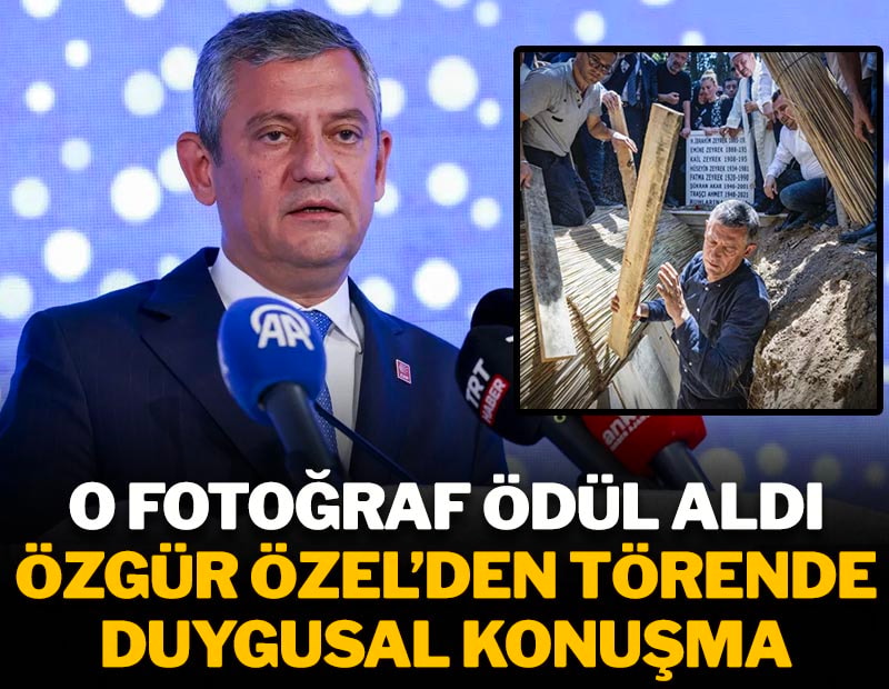 O fotoğraf ödül aldı: Özgür Özel'den törende duygusal konuşma