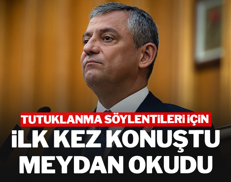 Özgür Özel tutuklanma söylentileri için ilk kez konuştu meydan okudu