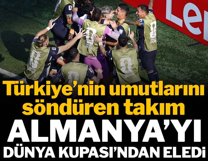 Türkiye'nin umutlarını söndüren takım Almanya'yı eledi