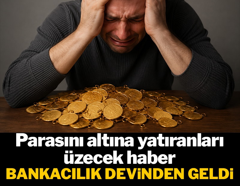 Parasını altına yatıranları üzecek haber bankacılık devinden geldi