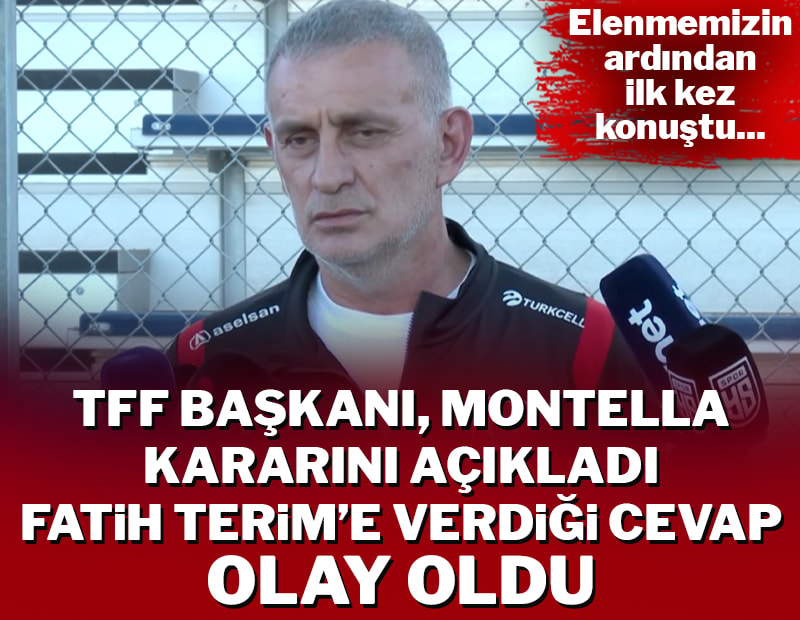 Hacıosmanoğlu Montella kararını açıkladı, Terim'e verdiği cevap olay oldu