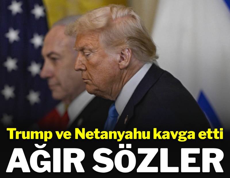 Trump'tan kavga ettiği Netanyahu'ya ağır sözler