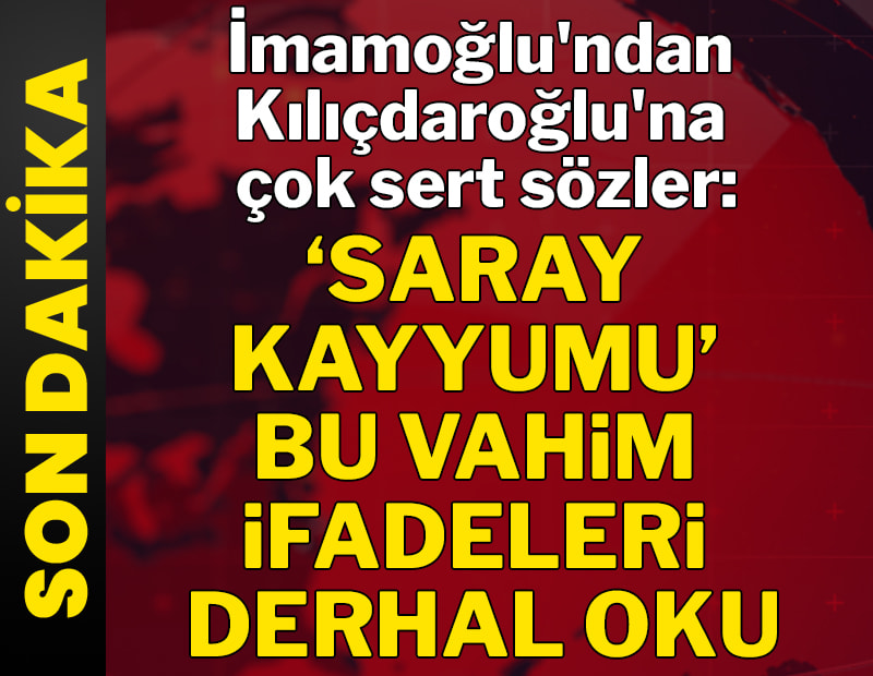 İmamoğlu'ndan Kılıçdaroğlu'na sert sözler: 'Saray kayyumu' bu vahim ifadeleri derhal oku
