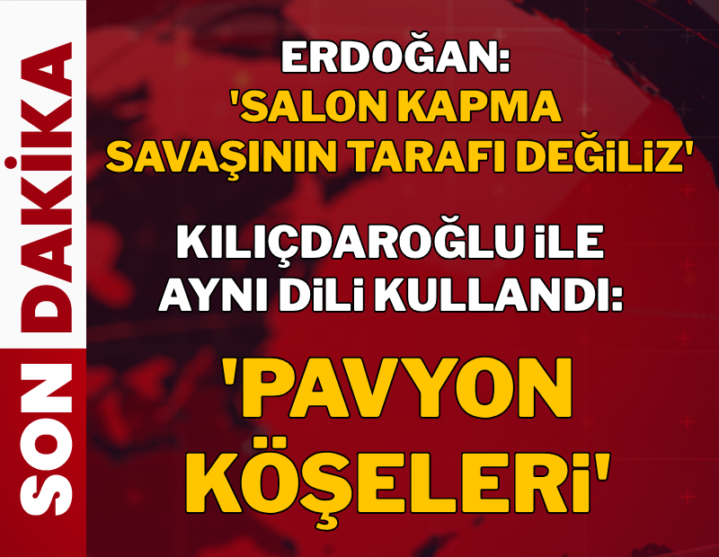 CANLI: Erdoğan ve Kılıçdaroğlu aynı söylemde buluştu...