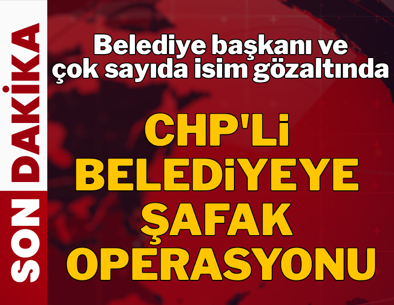 CHP'li Buca Belediyesi'ne operasyon: Belediye başkanı ve çok sayıda isim gözaltında