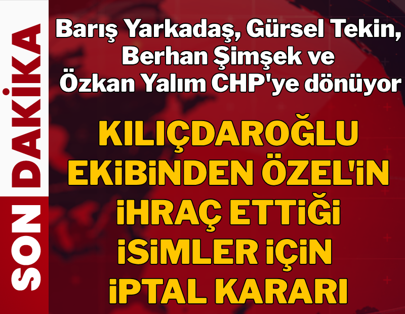 CHP'den ihraçların tamamı iptal edildi