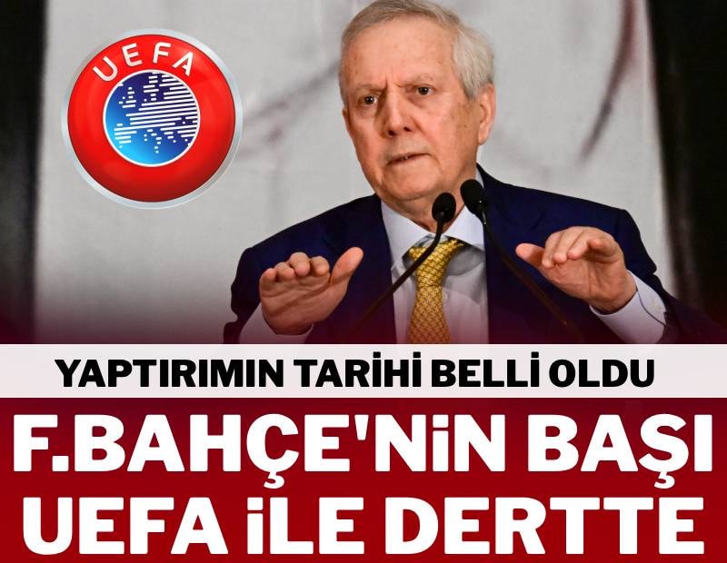 Fenerbahçe'nin başı UEFA ile dertte! Cezanın tarihi belli oldu
