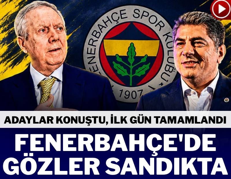 Fenerbahçe'de adaylar konuştu, ilk gün tamamlandı! Gözler artık sandıkta