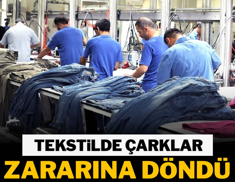 Tekstilde çarklar zararına döndü