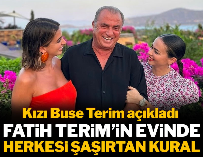 Fatih Terim'in evinde herkesi şaşırtan kural