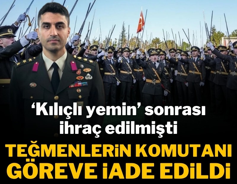 Kılıçlı yemin sonrası ihraç edilen 3 komutan yeniden görevde