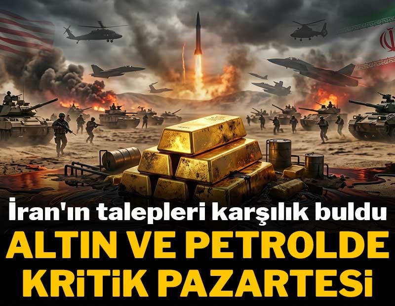 Altın ve petrolde kritik pazartesi