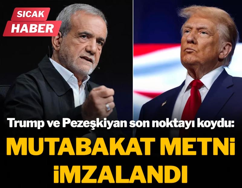 Son dakika...ABD medyası: Mutabakat metni imzalandı