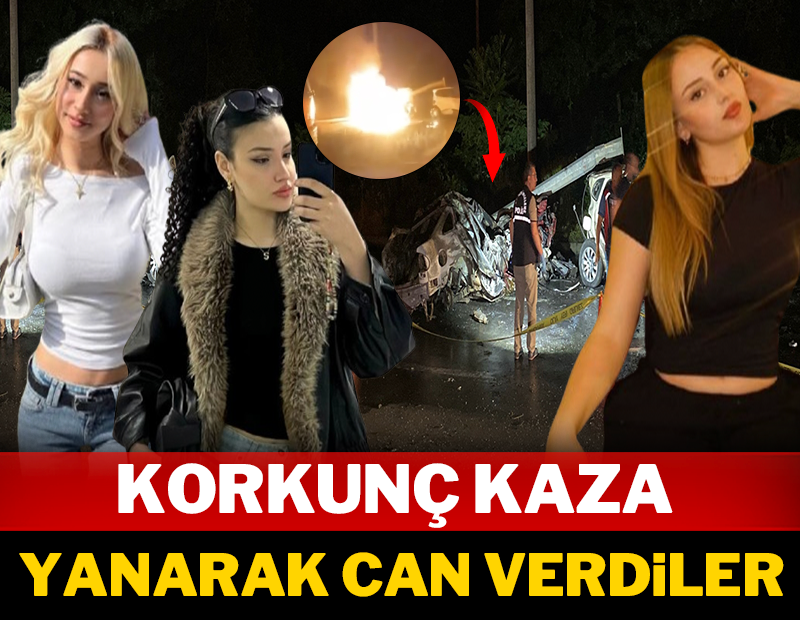 Korkunç kaza: Yanarak can verdiler!