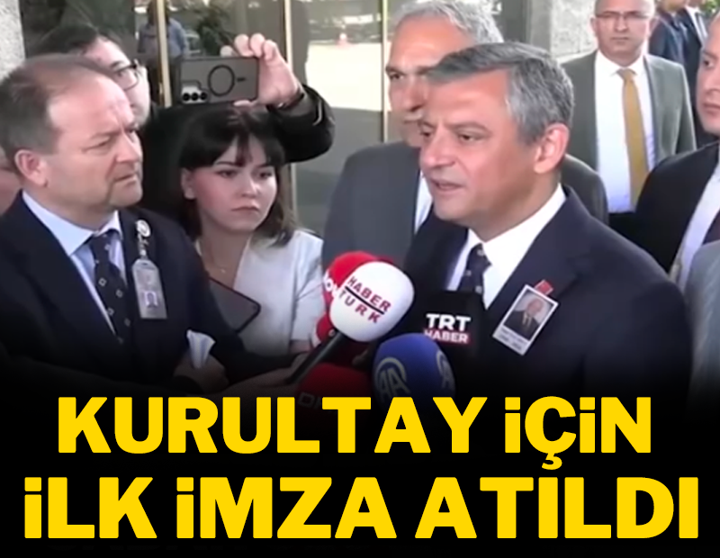 Son dakika: Özgür Özel: Kurultay için ilk imza atıldı!