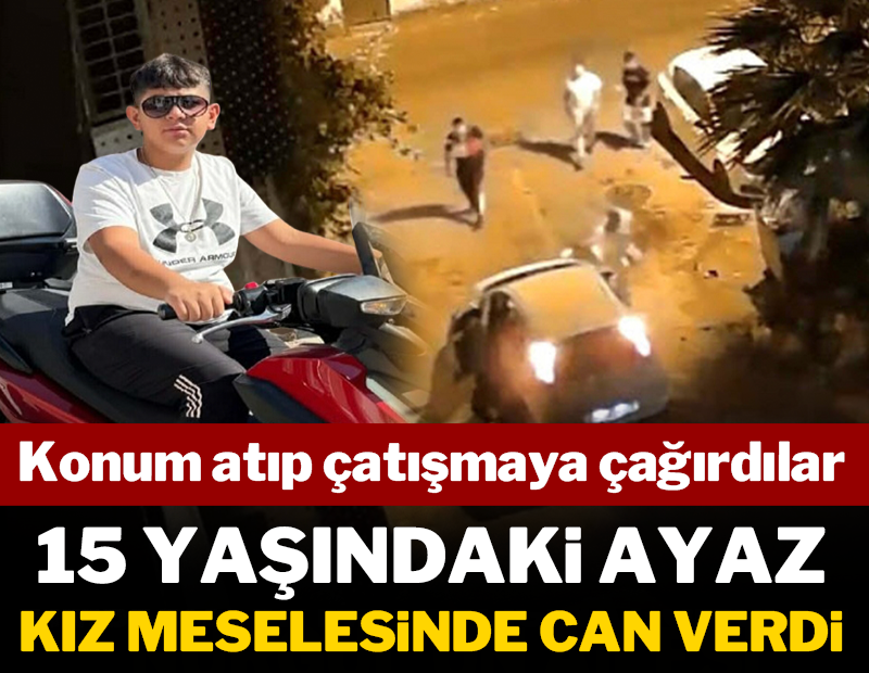 15 yaşındaki Ayaz öldüren düelloya böyle gitti!