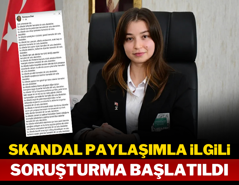 Skandal paylaşımla ilgili soruşturma başlatıldı