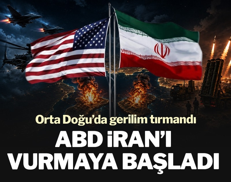 ABD İran'ı vurmaya başladı