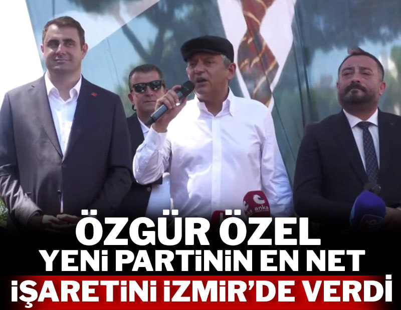Özgür Özel yeni parti için en net işareti İzmir'de verdi