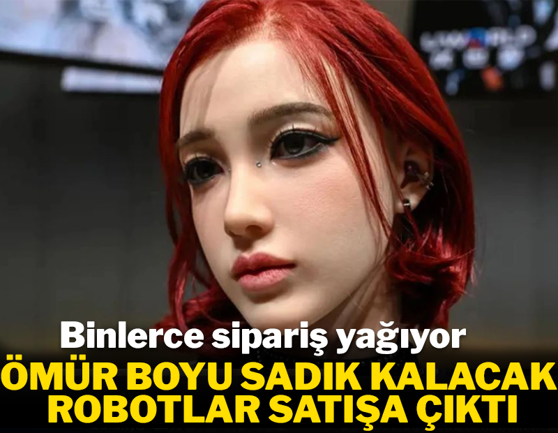 Çinli teknoloji devinin ömür boyu sadık kalacak robotlarına sipariş yağıyor