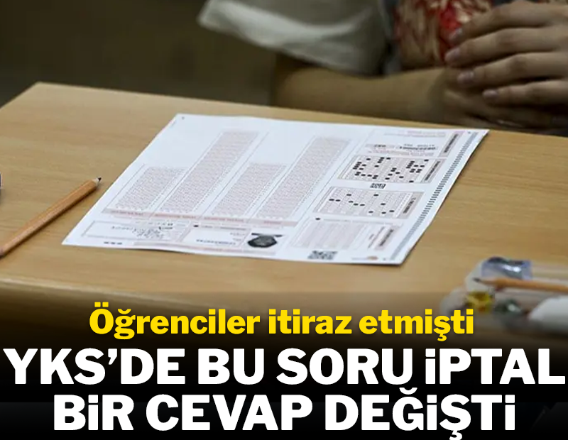 YKS AYT’de bir soru iptal edildi, bir sorunun da yanıtı değişti