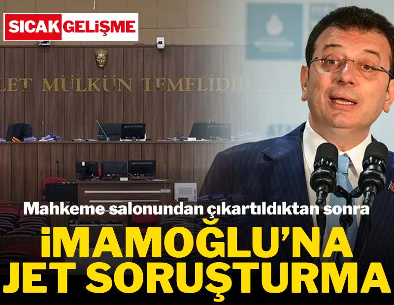 Son Dakika... Ekrem İmamoğlu hakkında soruşturma başlatıldı
