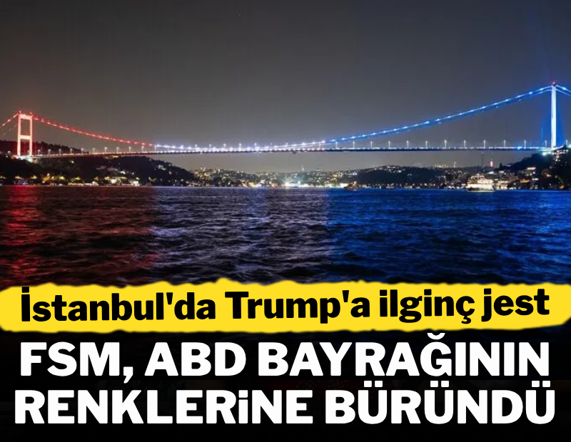 Ankara'ya gelecek Trump'a İstanbul'dan jest! 