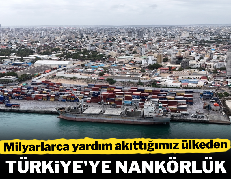 Milyarlarca yardım akıttığımız ülkeden Türkiye'ye nankörlük