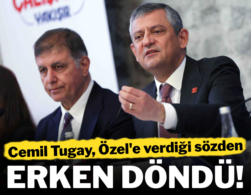 Cemil Tugay, Özgür Özel'e verdiği sözden erken döndü