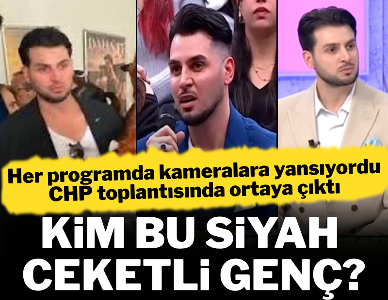 CHP toplantısında ortaya çıktı: Kim bu siyah ceketli genç?