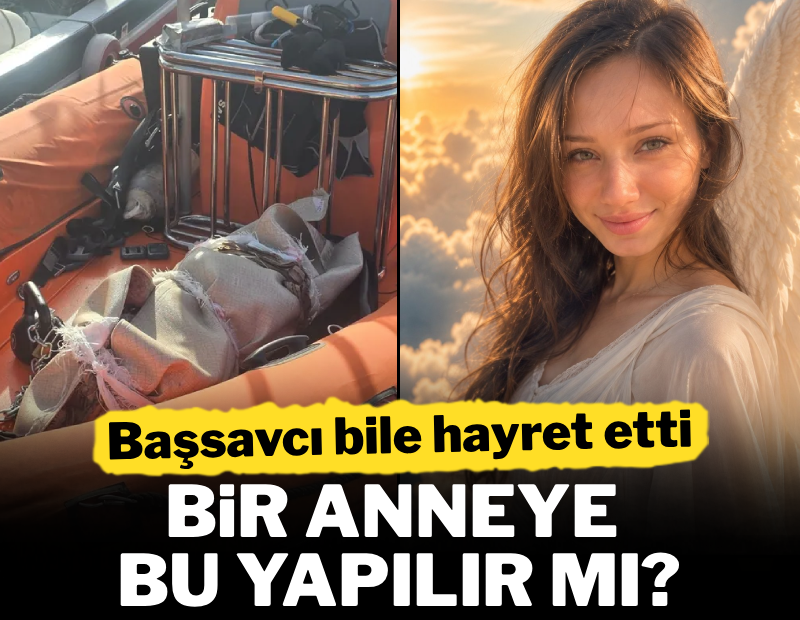 Başsavcı bile hayret etti! Bir anneye bu yapılır mı?