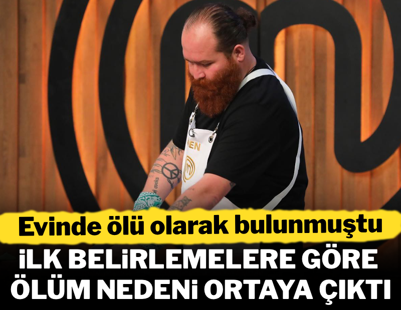 Evinde cansız şekilde bulunmuştu: İlk belirlemelere göre ölüm nedeni ortaya çıktı!