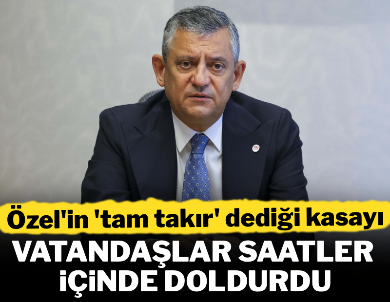 Özgür Özel'in 'tam takır' dediği kasayı vatandaşlar saatler içinde doldurdu