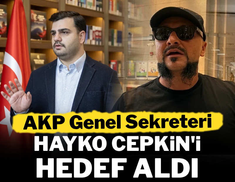 AKP'den Hayko Cepkin'e yaylım ateşi