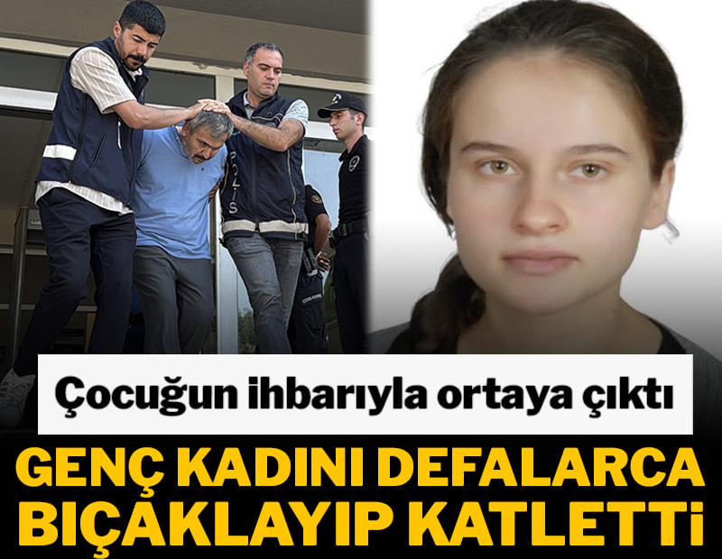 Çocuğun ihbarıyla vahşet ortaya çıktı! 29 yaşındaki Burcu bıçaklanarak katledildi