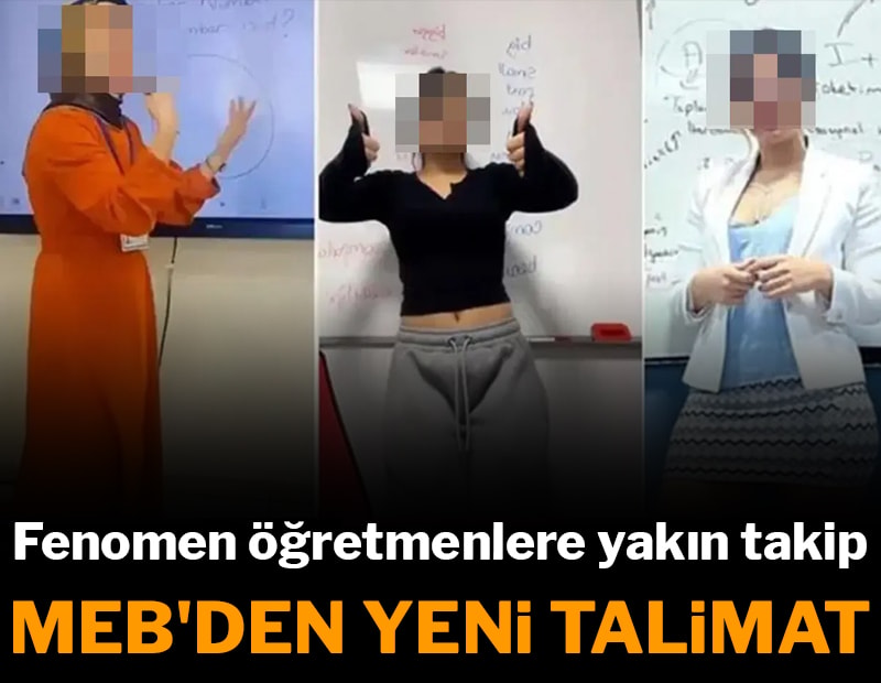 Fenomen öğretmenlere yakın takip! MEB'den yeni talimat