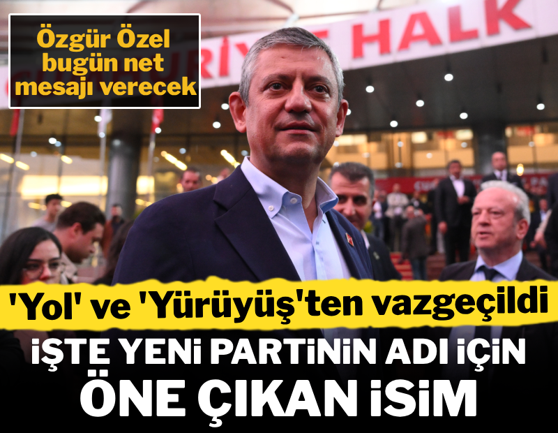 İşte Özgür Özel'in yeni partisi için öne çıkan isim