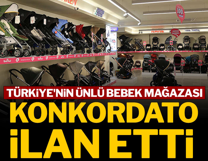 Türkiye'nin ünlü bebek mağazası konkordato ilan etti