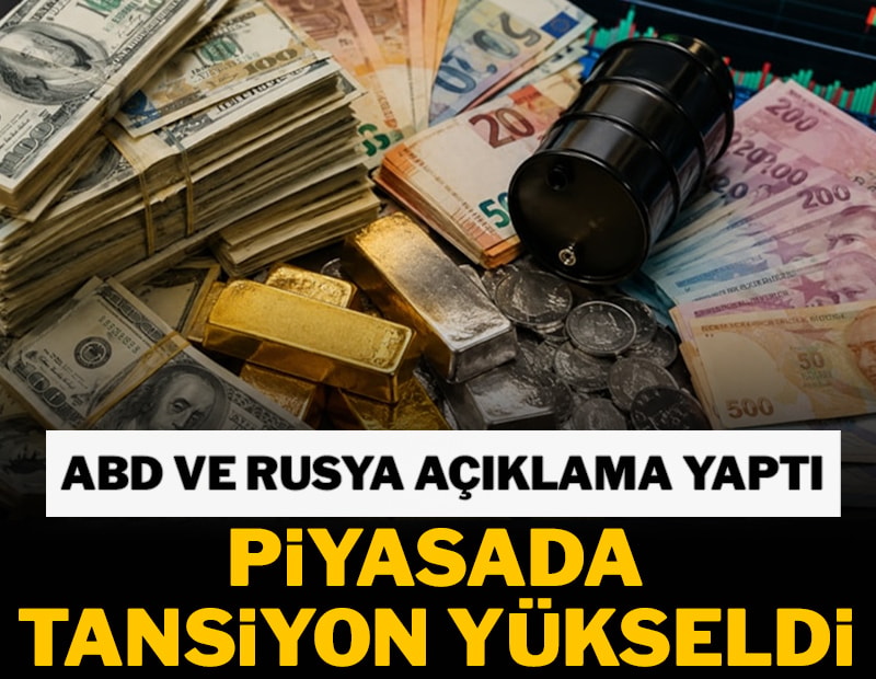 ABD ve Rusya'nın açıklamaları piyasalarda tansiyonu yükseltti