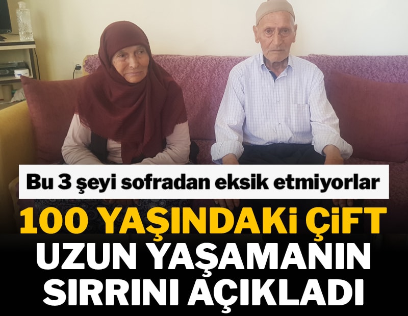 100 yaşındaki çift uzun yaşamanın sırrını açıkladı: Bu 3 şeyi sofradan eksik etmiyorlar