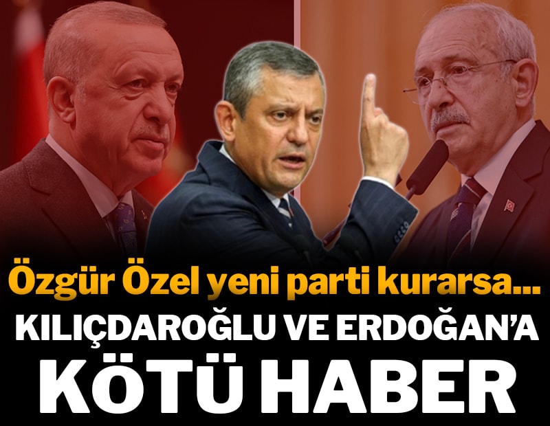 Erdoğan ve Kılıçdaroğlu'na kötü haber: Özel yeni parti kurarsa...