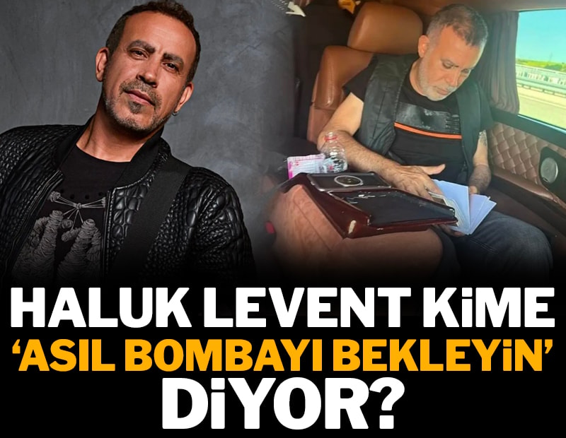 Haluk Levent gözaltına alındığından beri kime mesaj veriyor?